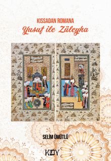 Kıssadan Romana Yusuf ile Züleyha - Selim Ümütlü
