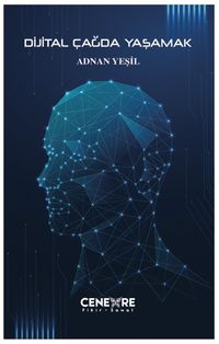 Dijital Çağda Yaşamak