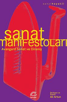 Sanat Manifestoları & Avangard Sanat Ve Direniş