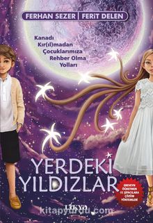 Yerdeki Yıldızlar & Kanadı Kır(ıl)madan Çocuklarımıza Rehber Olma Yolları - Ferit Delen