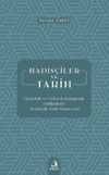 Hadis&ccedil;iler ve Tarih