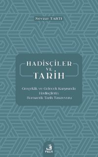 Hadisçiler ve Tarih