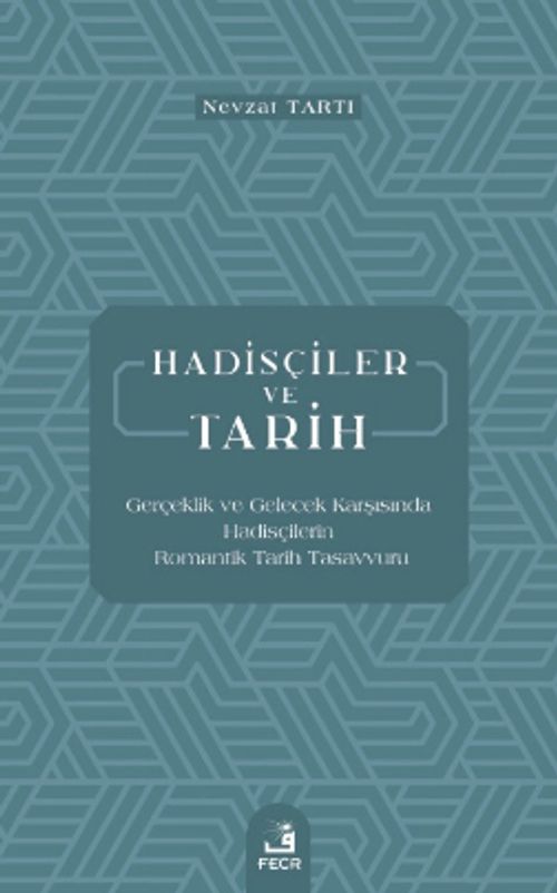 Hadisçiler ve Tarih