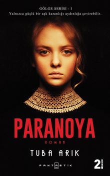 Paranoya / Gölge Serisi 1