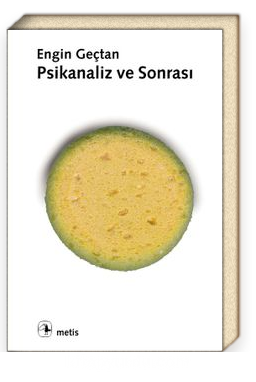 Psikanaliz ve Sonrası