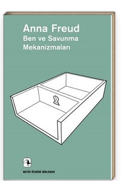 Ben ve Savunma Mekanizmaları