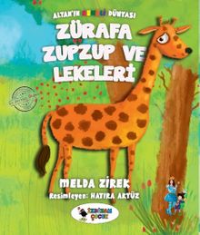 Zürafa Zup Zup ve Lekeleri
