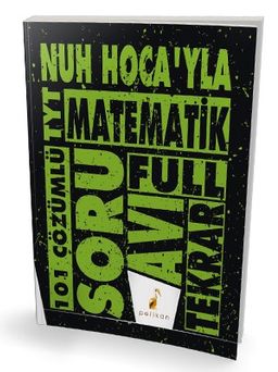Nuh Hoca'yla TYT Matematik Soru Avı 101 Çözümlü Soru