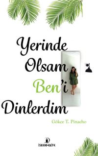 Yerinde Olsam Ben'i Dinlerdim