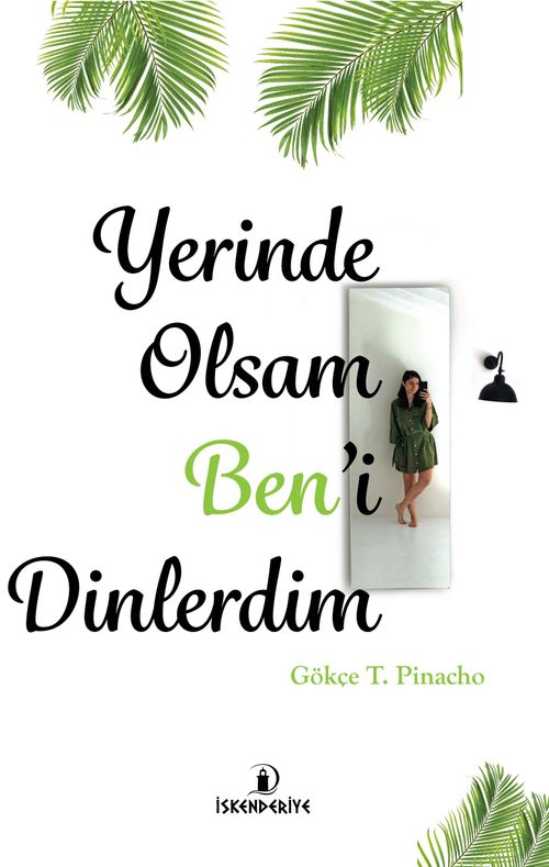 Yerinde Olsam Ben'i Dinlerdim
