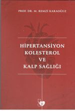 Hipertansiyon Kolestrol ve Kalp Sağlığı