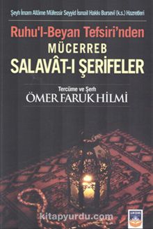 Ruhu'l-Beyan Tefsiri'nden Mücerreb Salavat-ı Şerifeler - İsmail Hakkı Bursevi