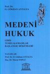 Medeni Hukuk (Prof. Dr. G&ouml;khan Antalya)