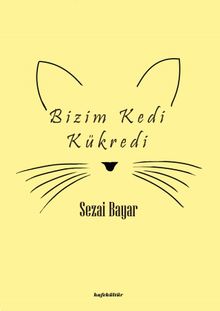 Bizim Kedi Kükredi