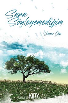 Sana Söyleyemediğim - Soner Can