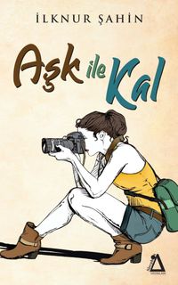 Aşk İle Kal