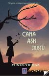 Cana Aşk D&uuml;şt&uuml;