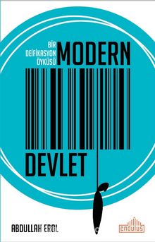 Bir Defikasyon Öyküsü Modern Devlet - Abdullah Erol