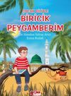 &Ccedil;ocuk Diliyle Biricik Peygamberim