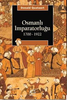 Osmanlı İmparatorluğu 1700-1922