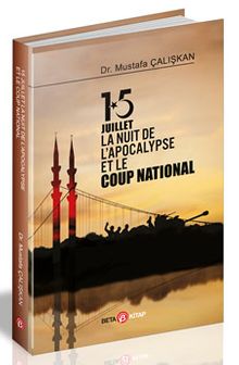 15 Juilet la Nuit De L'Apocalypse Et Le Coup National