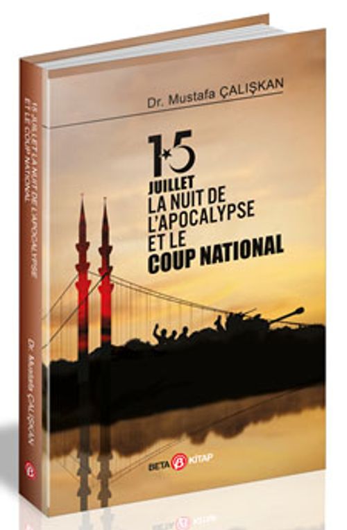 15 Juilet la Nuit De L'Apocalypse Et Le Coup National
