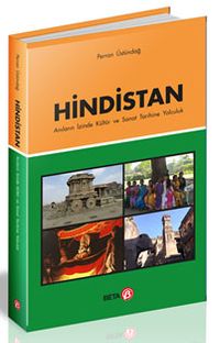 Hindistan Anıların İzinde Kültür ve Sanat Tarihine Yolculuk