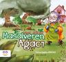 Masalveren Ağacı &amp; İsimsiz Hikayeler