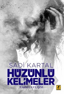 Hüzünlü Kelimeler - Sadi Kartal