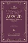 Karavaşoğlu Muhammed Mevlid Kastamonu N&uuml;shası (Metin ve Dil İncelemesi)