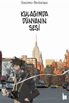 Kulağımda Dünyanın Sesi