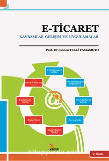 E-Ticaret & Kavramlar Gelişim ve Uygulamalar - Prof. Dr. Gonca Telli Yamamoto