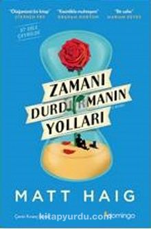 Zamanı Durdurmanın Yolları - Matt Haig