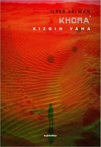 Khora / Kızgın Vaha