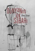 Dünyanın İlk Sabahı