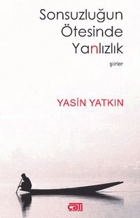 Sonsuzluğun Ötesinde Yanlızlık