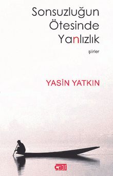 Sonsuzluğun Ötesinde Yanlızlık