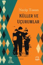 Küller ve Uçurumlar