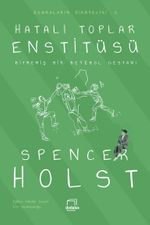 Hatalı Toplar Enstitüsü & Bitmemiş Bir Beyzbol Destanı