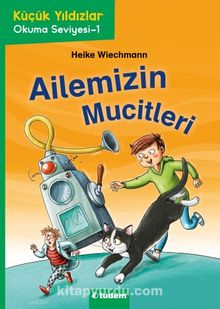Ailemizin Mucitleri - Heike Wiechmann