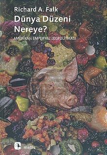 Dünya Düzeni Nereye? & Amerikan Emperyal Jeopolitikası