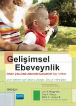 Gelişimsel Ebeveynlik  & Erken Çocukluk Alanında Çalışanlar İçin Rehber