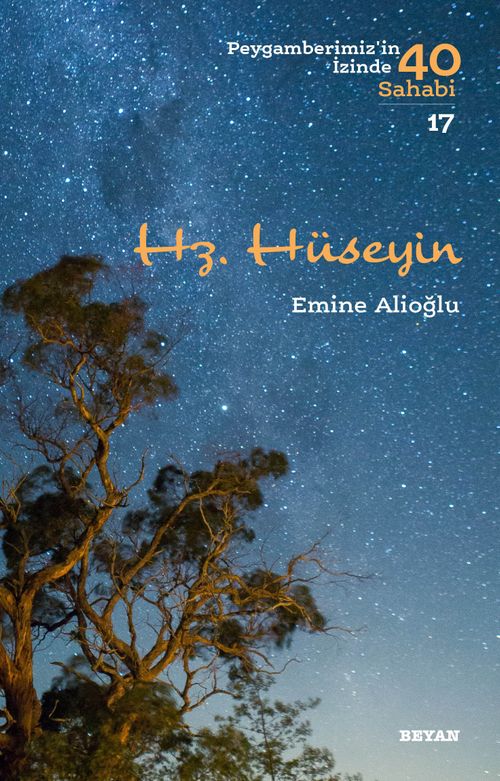 Hz. Hüseyin (Peygamberimiz'in İzinde 40 Sahabi 17)