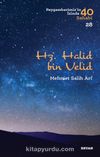 Hz. Halid bin Velid (Peygamberimiz'in İzinde 40 Sahabi 28)
