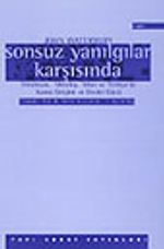 Sonsuz Yanılgılar Karşısında