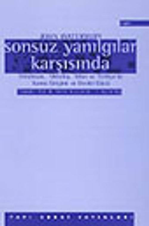 Sonsuz Yanılgılar Karşısında