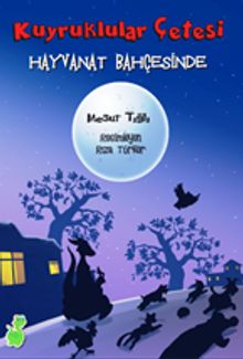 Kuyruklular Çetesi / Hayvanat Bahçesinde