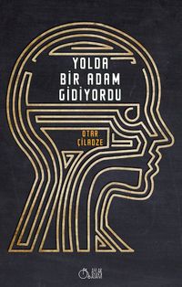 Yolda Bir Adam Gidiyordu