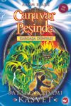 Canavar Peşinde - Kargaşa D&uuml;nyası 34. Kitap / Bataklık Adamı - Kasvet