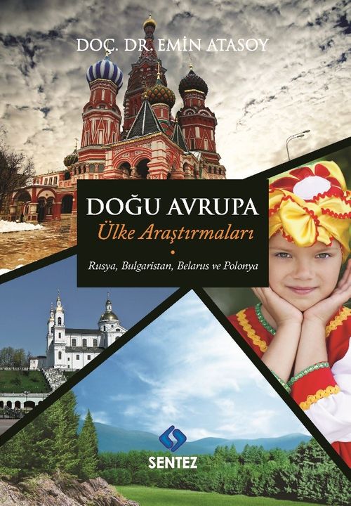Doğu Avrupa Ülke Araştırmaları & Rusya, Bulgaristan, Belarus ve Polonya